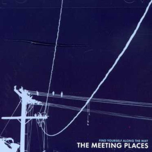 Meeting Places - Find Yourself Along the Way