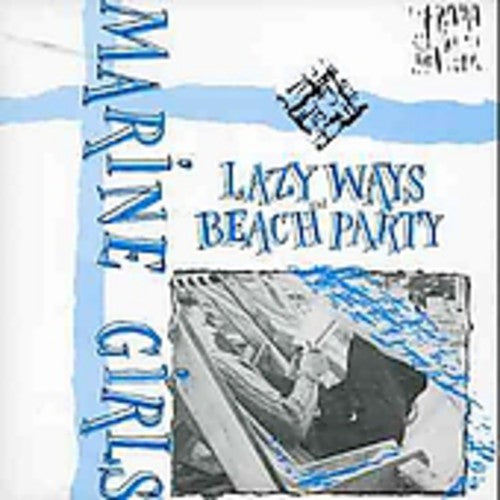 Marine Girls - Lazy Ways Beach