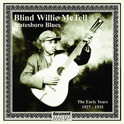 Willie McTell Blind - Statesboro Blues: The Early Years (1927-1935)