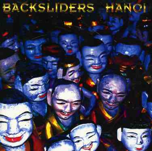 Backsliders - Hanoi