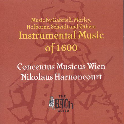 Concentus Musicus/ Harnoncourt - Instrumental Music from the Year 1600