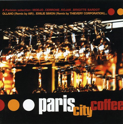 Various Artists - Paris City Coffee