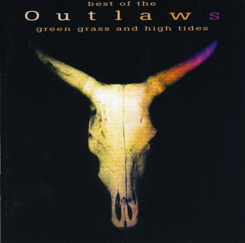 The Outlaws - Green Grass and High Tides: Best Of