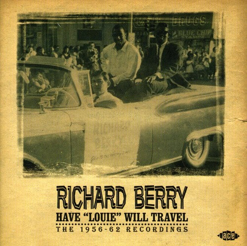 Richard Berry - Have "Louie" Will Travel