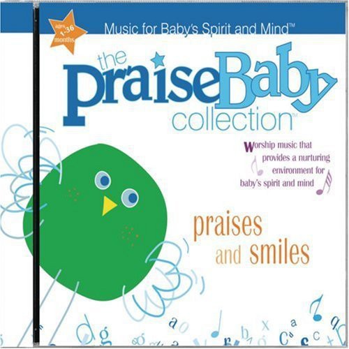 Praise Baby Collection - The Praise Baby Collection: Praises & Smiles