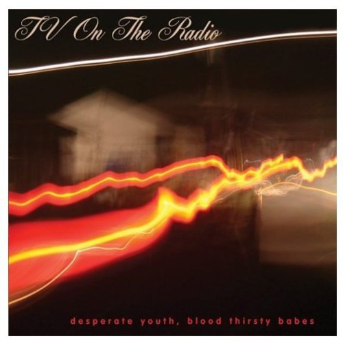 TV on the Radio - Desperate Blood Thirsty Babes