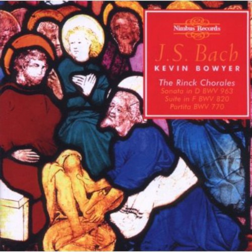 Bach/ Bowyer - Bowyer, Kevin : Works for Organ Vol. 15