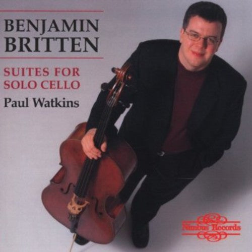 Britten/ Watkins - Watkins, Paul : Suites for Solo Cello