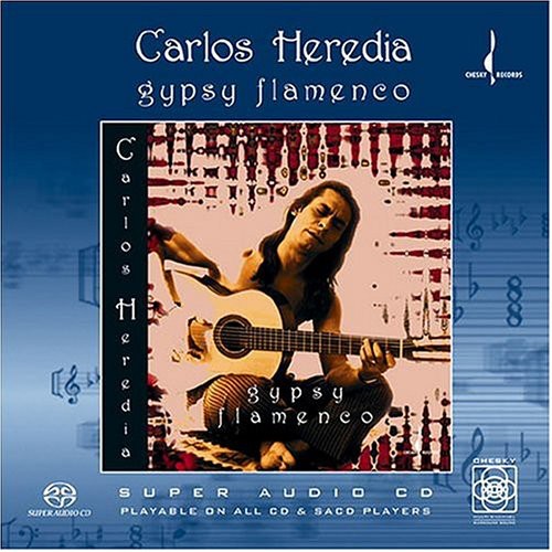 Carlos Heredia - Gypsy Flamenco (Hybrid)