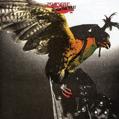 Budgie - In for the Kill