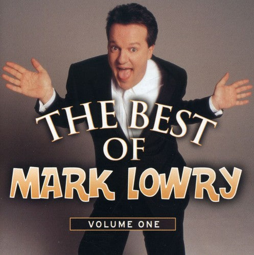 Mark Lowry - Vol. 1-Best of Mark Lowry