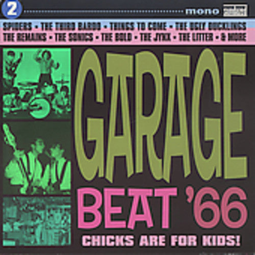 Various - Garage Beat '66, Vol. 2: Chicks Are For Kids