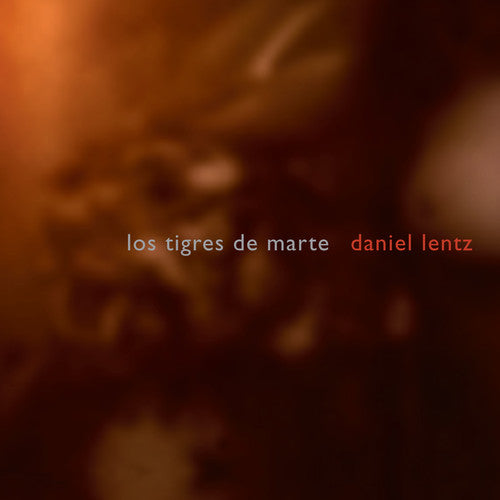 Lentz/ Walker/ Ellis/ Kent/ Lorentz/ Newman - Lentz, D. : Los Tigres de Marte