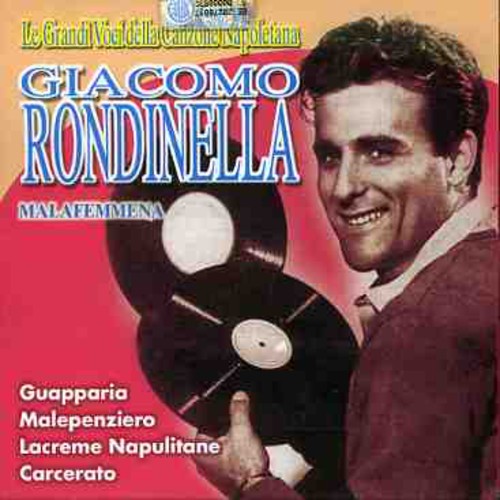 Giacomo Rondinella - Le Grandi Voci Della Canzone