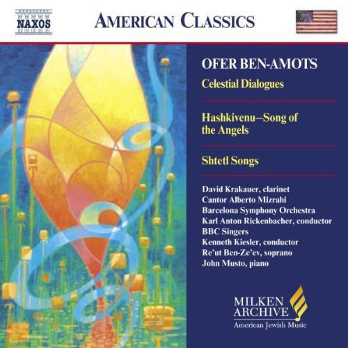 Ben-Amots/ Mizrahi/ Ben-Ze'Ev/ Seinerova - Milken Arch American Jewish Music: Celestial Dial