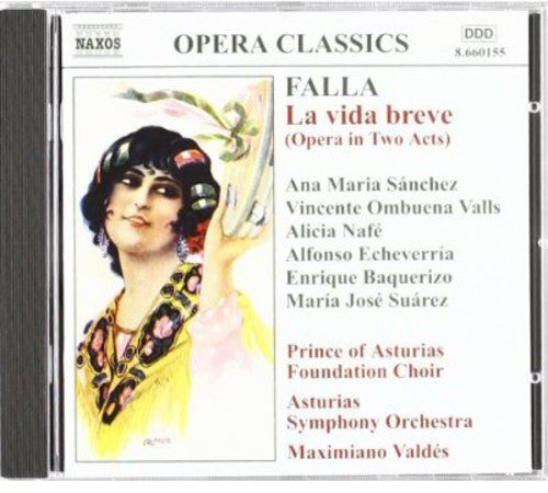Falla/ Sanchez/ Valls/ Nafe/ Cid/ Valdes - La Vida Breve