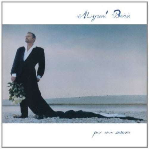 Miguel Bose - Por Vos Muero