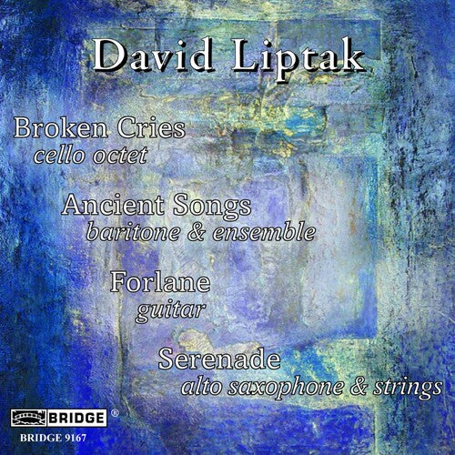 Liptak/ Sharp/ Wheeler/ Lin/ Lubman - Music of David Liptak