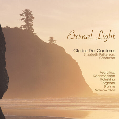Gloriae Dei Cantores/ Patterson - Eternal Light