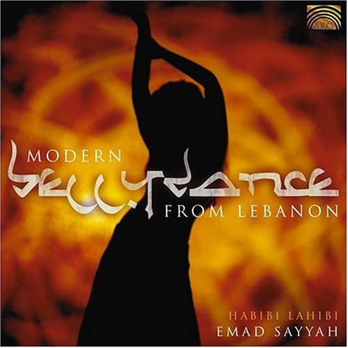 Emad Sayyah - Modern Bellydance From Lebanon: Queen Of The Desert Nights