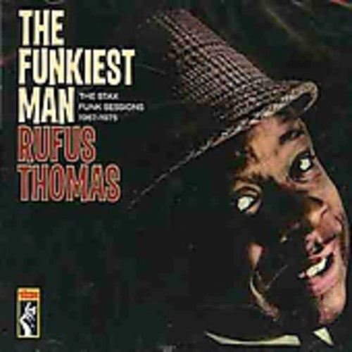 Rufus Thomas - Funkiest Man