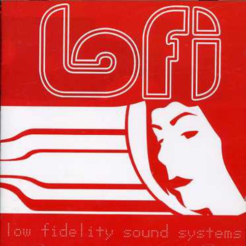 Lo-Fi - Low Fidelity Sound Systems