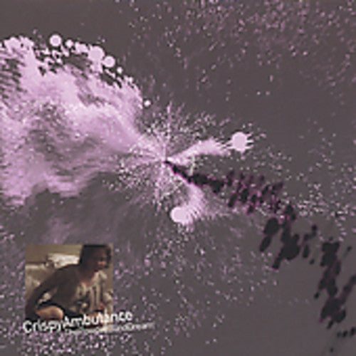 Crispy Ambulance - Powder Blind Dream