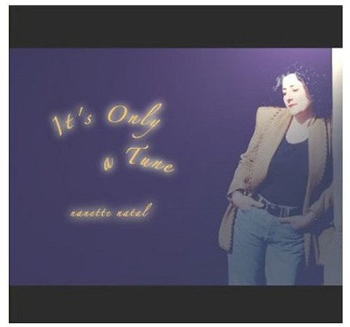 Nanette Natal - It's Only a Tune