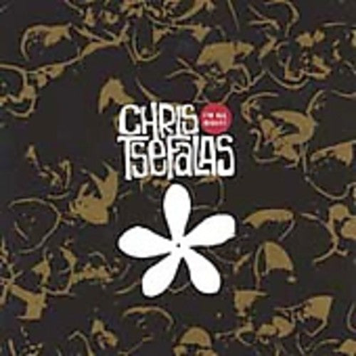 Chris Tsefalas - I'm All Right