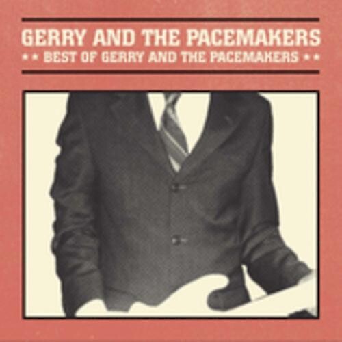 Gerry & Pacemakers - Best of Gerry And The Pacemakers