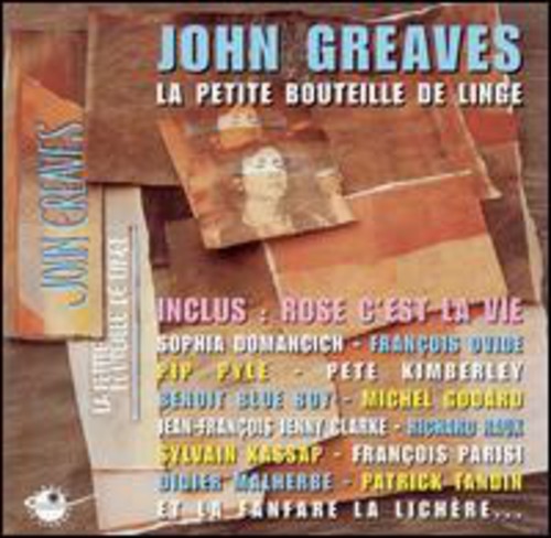 John Greaves - La Petite Bouteille de Linge