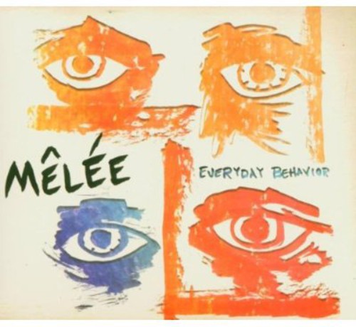 Mêlée - Everyday Behavior