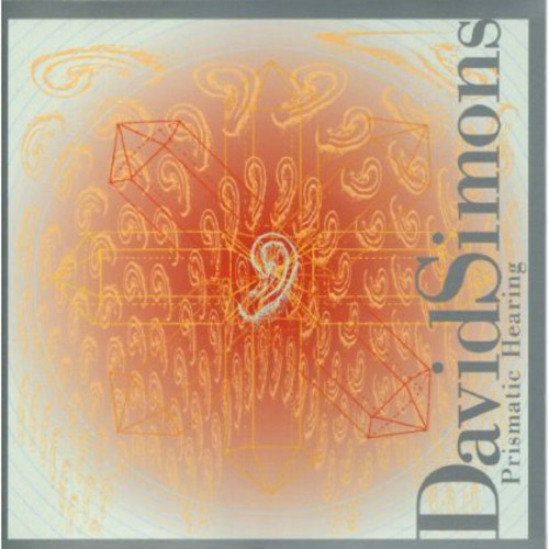 David Simons - Prismatic Hearing