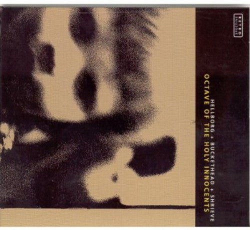 Jonas Hellborg - Octave of the Holy Innocents