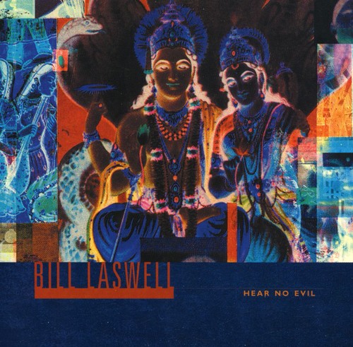 Bill Laswell - Hear No Evil