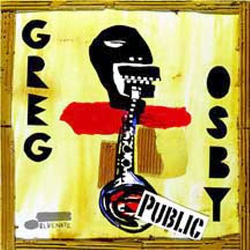 Greg Osby - Public