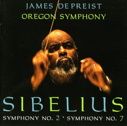 Sibelius/ De Preist/ Oregon Symphony - Symphony 2 & 7