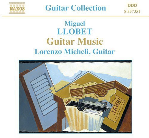 Llobet/ Micheli - Guitar Music