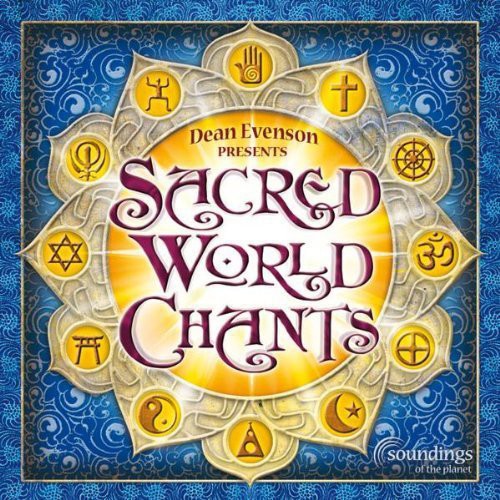 Dean Evenson - Sacred World Chants