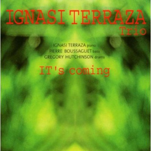 Ignasi Terraza Trio - It's Coming