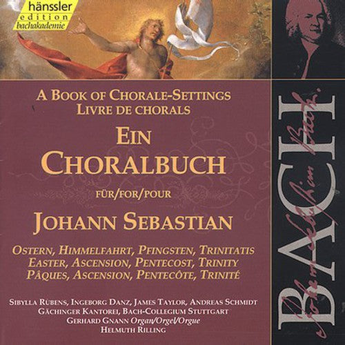 Bach/ Gnann/ Rubens/ Danz/ Taylor/ Rilling - Chorale Book for Easter Pentecost and Trinity