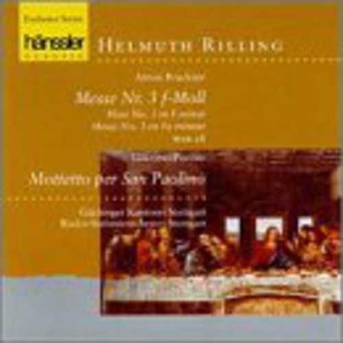 Bruckner/ Puccini/ Schweizer/ Glauser/ Rilling - Mass 3 in F minor / Motetto Per San Paolino