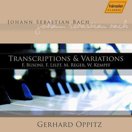 Bach/ Oppitz - Transcriptions & Variations