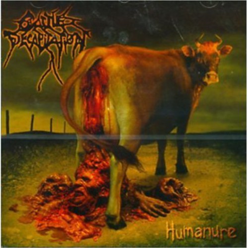 Cattle Decapitation - Humanure