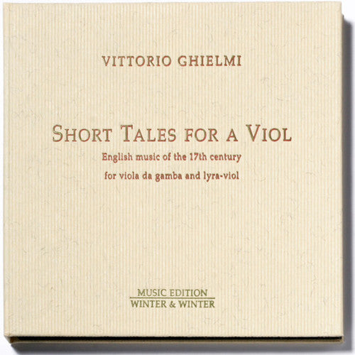 Vittorio Ghielmi - Short Tales for a Viol