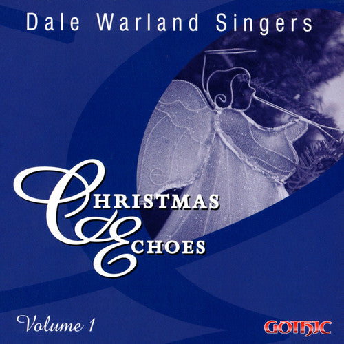 Dale Warland - Vol. 1-Christmas Echoes