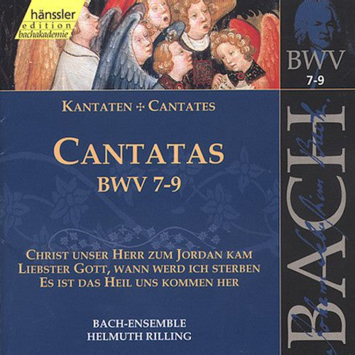 Bach/ Gachinger Kantorei/ Rilling - Sacred Cantatas BWV 7-9