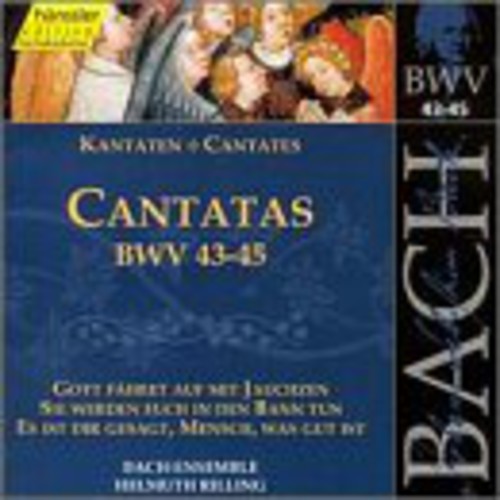 J.S. Bach - Sacred Cantatas BWV 43-45