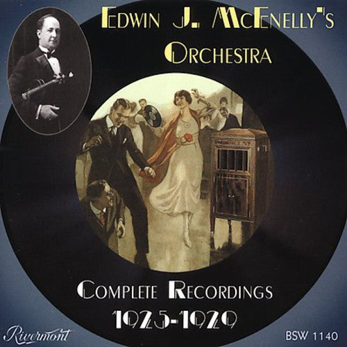 Edwin J. McEnelly Orchestra - Complete Recordings 1925-29