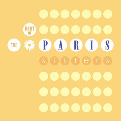 The Paris Sisters - Best of